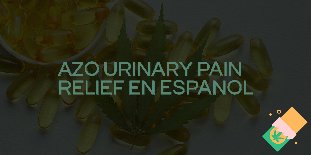azo urinary pain relief en espanol