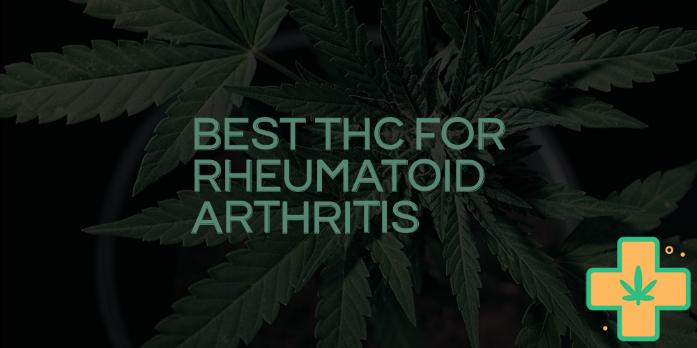 best thc for rheumatoid arthritis