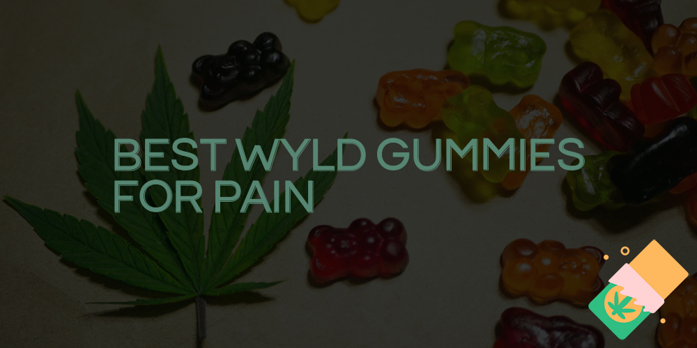best wyld gummies for pain