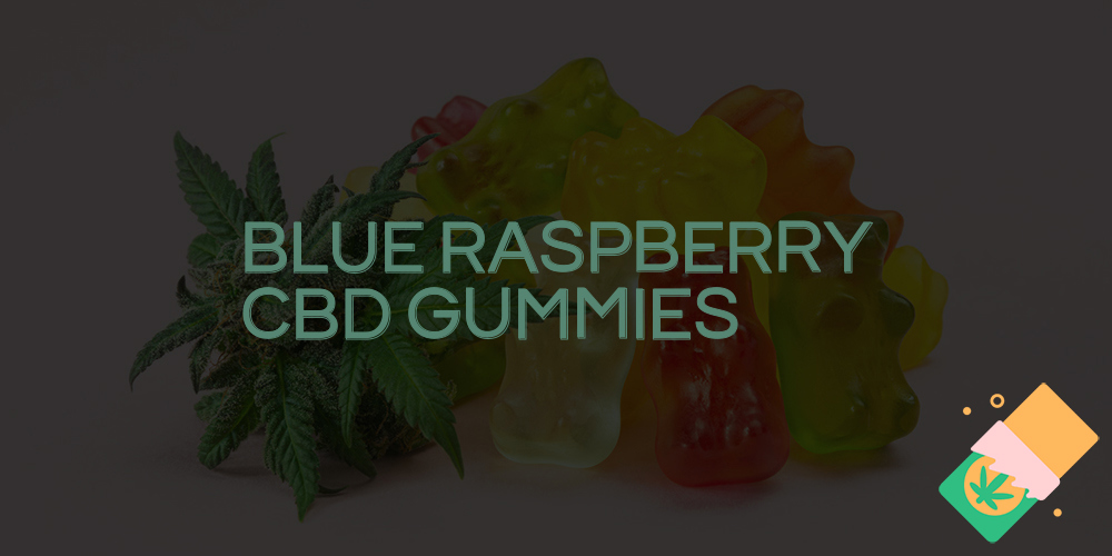 blue raspberry cbd gummies