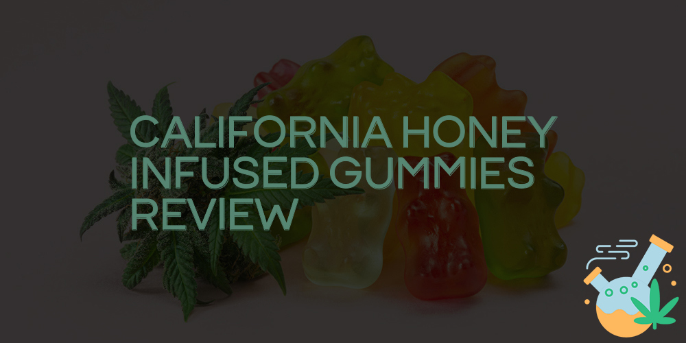 california honey infused gummies review
