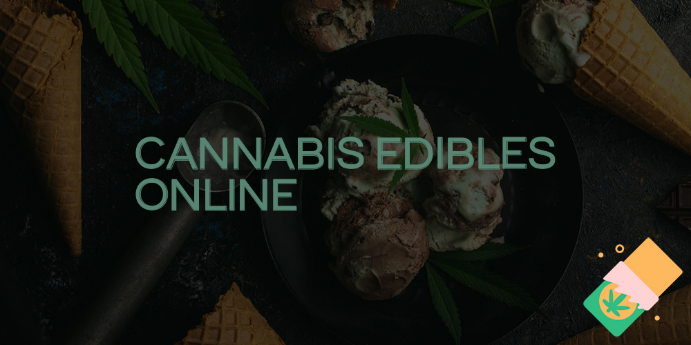 cannabis edibles online