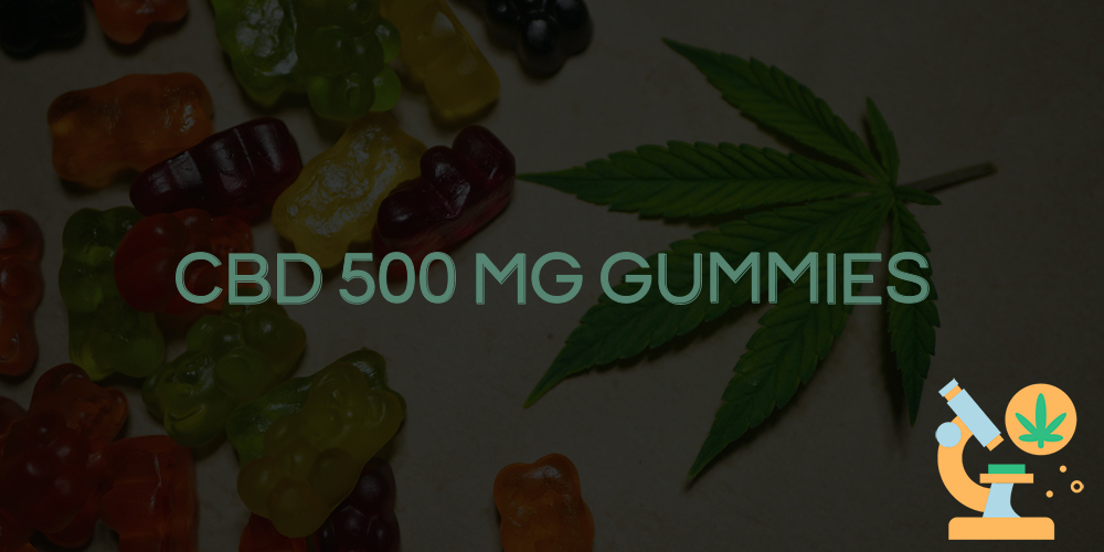 cbd 500 mg gummies