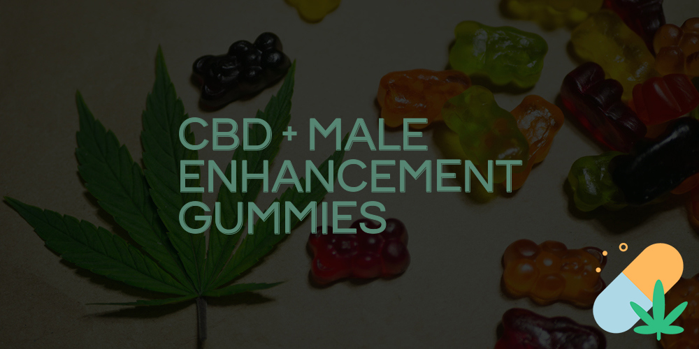 cbd + male enhancement gummies