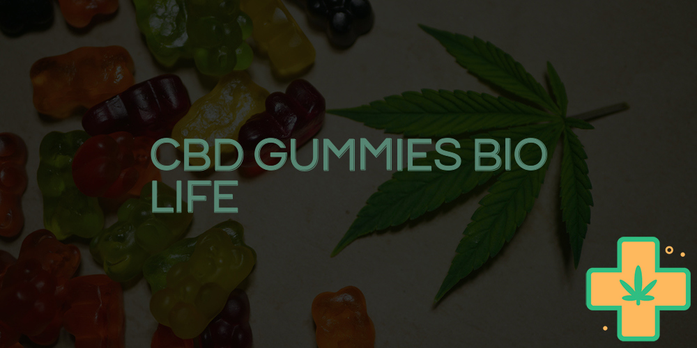 cbd gummies bio life