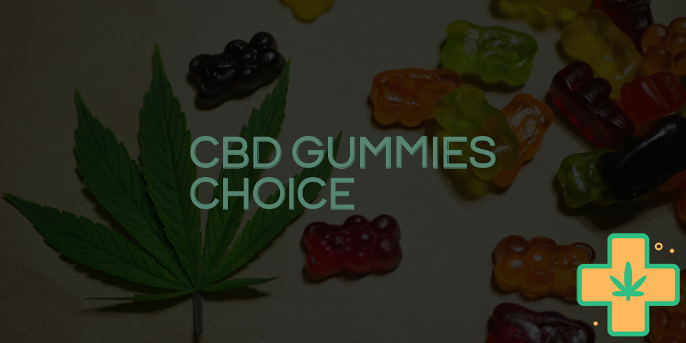 cbd gummies choice