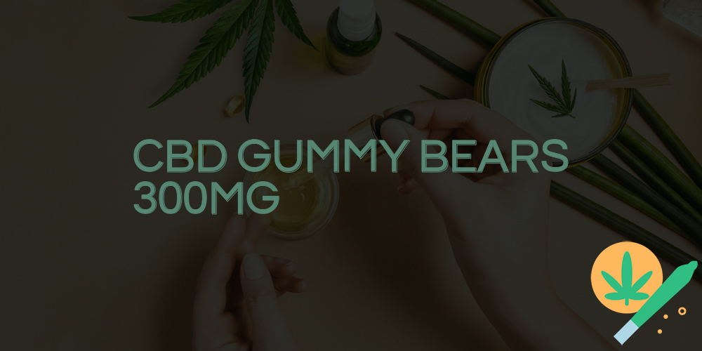 cbd gummy bears 300mg