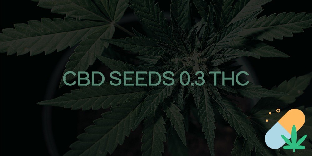 cbd seeds 0.3 thc