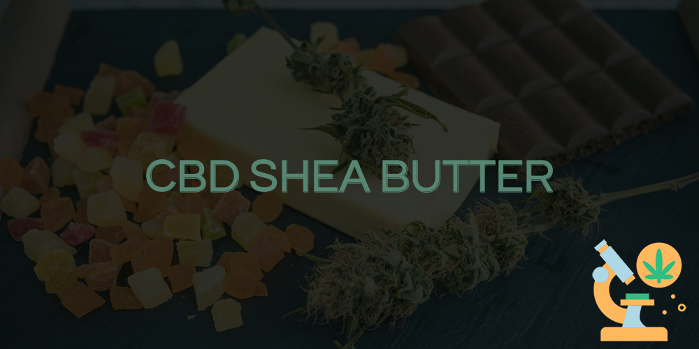 cbd shea butter