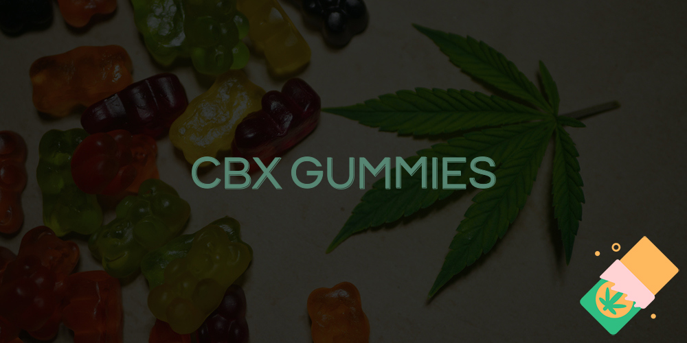 cbx gummies