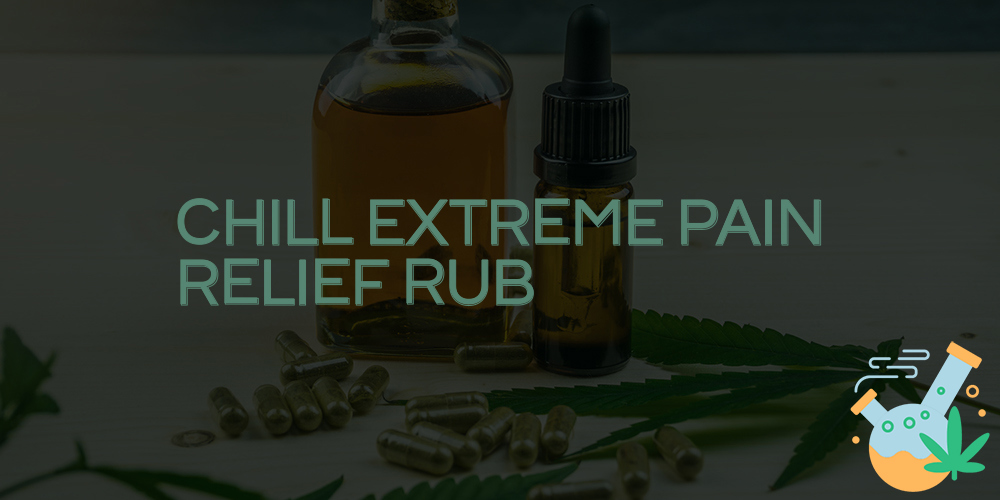 chill extreme pain relief rub