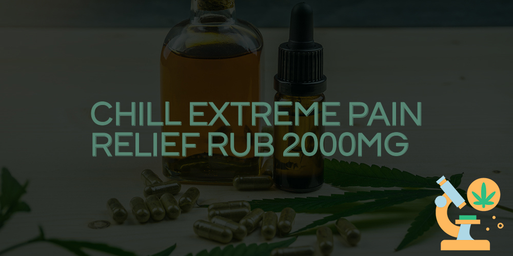 chill extreme pain relief rub 2000mg